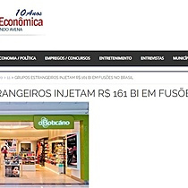 Grupos Estrangeiros injetam R$ 161 bi em aquisies no Pas